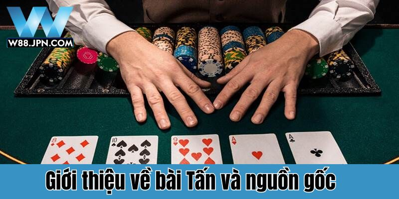 Cách chơi bài Tấn