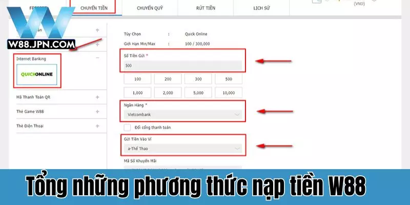 Tổng những phương thức nạp tiền W88