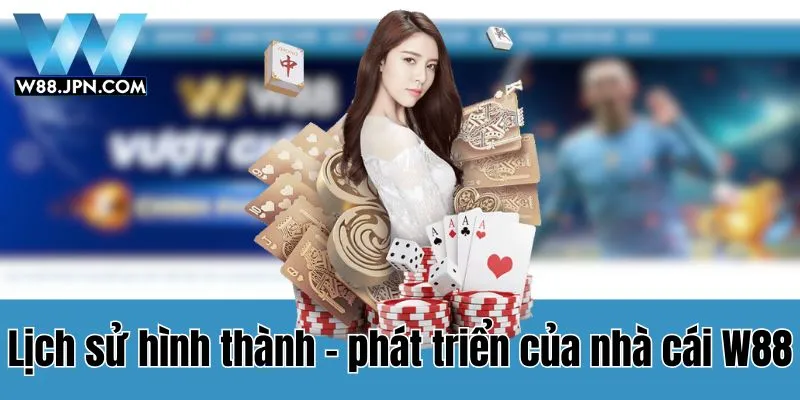 W88 - thương hiệu tiên phong trong làng cá cược trực tuyến Châu Á