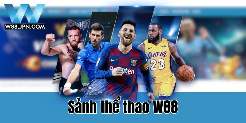 Sảnh thể thao W88